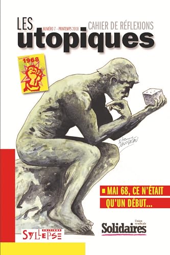 Stock image for les utopiques n.7 : mai 68, ce n'tait qu'un dbut for sale by Chapitre.com : livres et presse ancienne