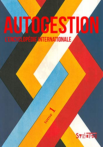 Beispielbild fr Autogestion Tome 1: L'encyclopdie internationale zum Verkauf von Buchpark