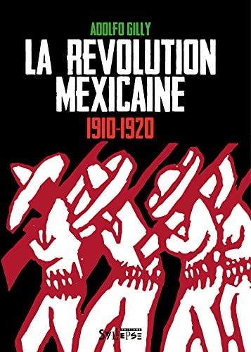 9782849508046: La rvolution mexicaine 1910-1920: Une rvolution interrompue, une guerre paysanne pour la terre et le pouvoir