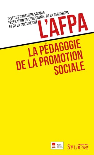 Immagine dell'editore per L'AFPA, la pdagogie de la promotion sociale venduto da medimops