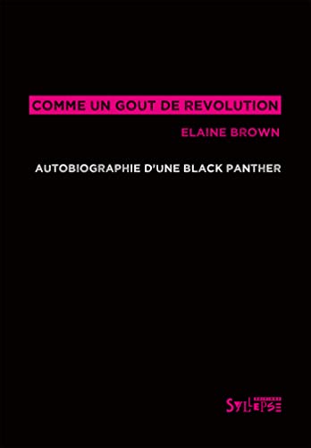 Beispielbild fr Comme un got de rvolution: Autobiographie d'une Black Panther zum Verkauf von Gallix