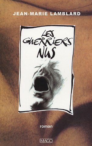 Imagen de archivo de Les guerriers nus a la venta por Ammareal