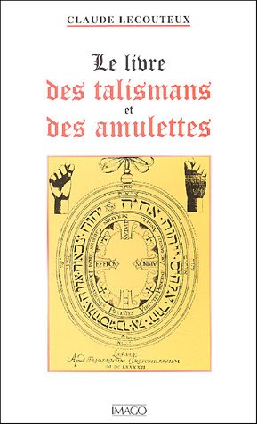 Stock image for Le livre des talismans et des amulettes for sale by Chapitre.com : livres et presse ancienne