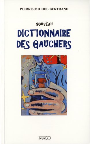 Beispielbild fr Nouveau dictionnaire des gauchers zum Verkauf von medimops