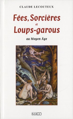 9782849521670: Fes, Sorcires et Loups-garous au Moyen Age