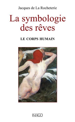 Beispielbild fr La symbologie des rves T1. Le corps humain zum Verkauf von medimops