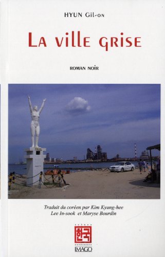 9782849524206: La ville grise: Roman noir