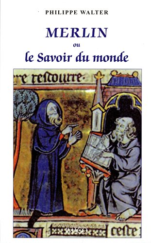 Beispielbild fr Merlin ou le savoir du monde zum Verkauf von Gallix