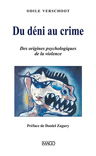 Beispielbild fr Du dni au crime: Des origines psychologiques de la violence zum Verkauf von Gallix