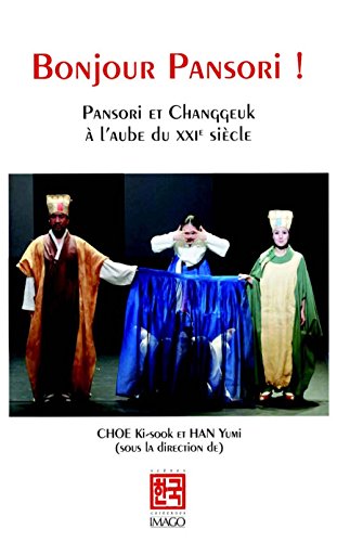 Stock image for Bonjour Pansori CHOE, Key-sook et Han, Yumi for sale by BIBLIO-NET