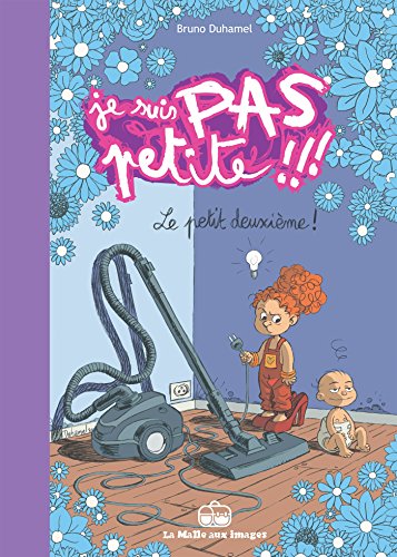 Beispielbild fr Je suis pas petite !!! T2: Le Petit Deuxime ! zum Verkauf von Ammareal