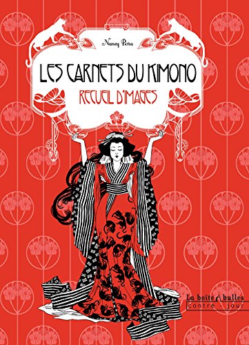 Beispielbild fr Les carnets du kimono : Recueil d'images zum Verkauf von medimops