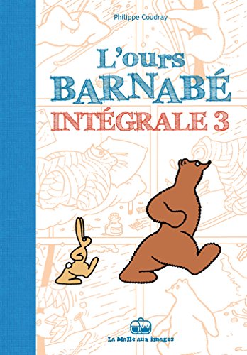 Stock image for L'ours Barnab - L'intgrale, Tome 3 : for sale by medimops