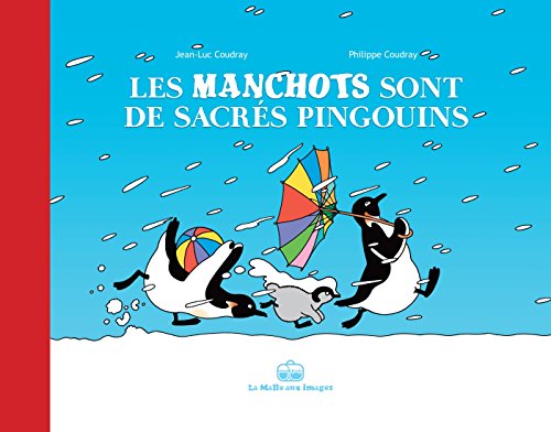 Beispielbild fr Les manchots sont de sacrs pingouins zum Verkauf von Ammareal