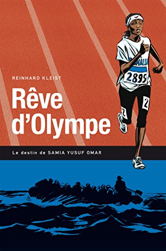 9782849532621: Rve d'Olympe: Le destin de Samia Yusuf Omar (BB.CONTRE-COEUR)