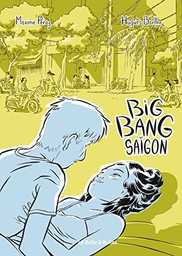 Beispielbild fr big bang Saigon zum Verkauf von Chapitre.com : livres et presse ancienne