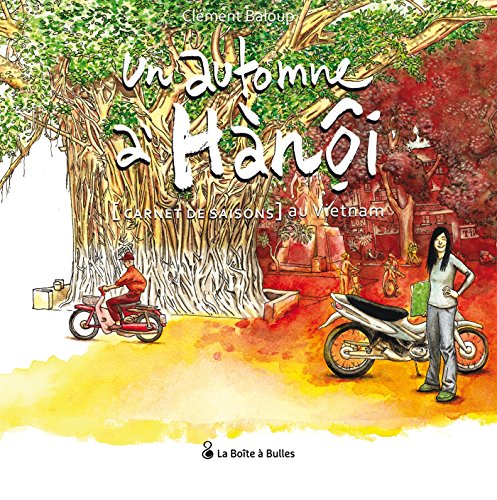Beispielbild fr Un Automne  Hano: Carnet de saisons au Vietnam zum Verkauf von Gallix