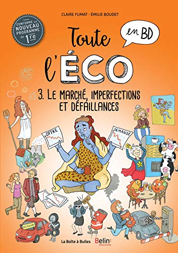 9782849533239: Toute l'co en BD Tome 3 : Le march, imperfections et dfaillances