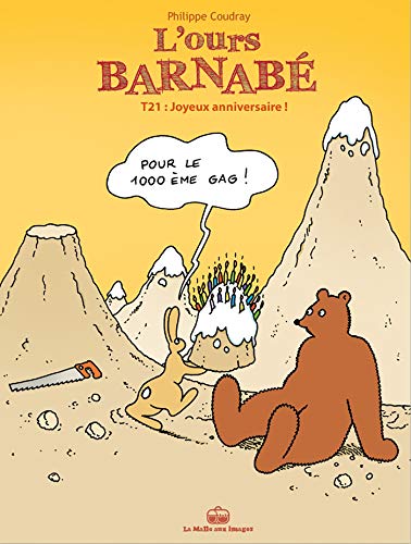 Beispielbild fr L'ours Barnab. Vol. 21. Joyeux Anniversaire ! zum Verkauf von RECYCLIVRE