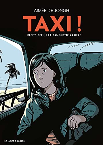 Stock image for Taxi !: Rcits depuis la banquette arrire for sale by Librairie Th  la page
