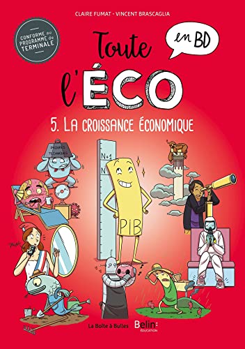 Beispielbild fr Toute l'co en BD T5 : La croissance conomique zum Verkauf von medimops