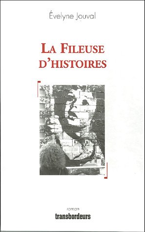 Imagen de archivo de La Fileuse d'histoires a la venta por Ammareal