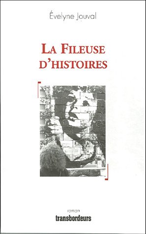 Stock image for La Fileuse d'histoires for sale by Ammareal