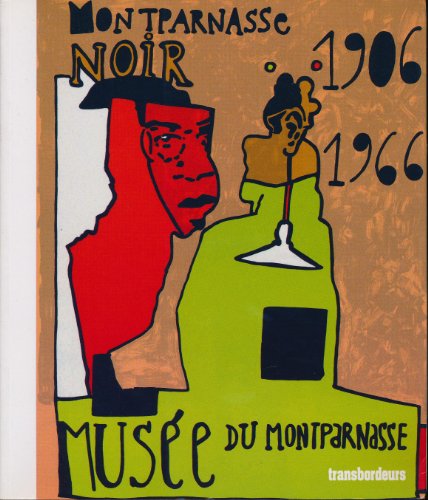 9782849570654: Montparnasse noir 1906/1966: Amours en contre-jour