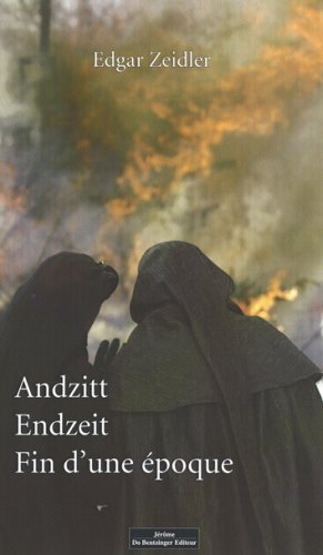 Stock image for Andzitt-Endzeit - Fin d'une Epoque for sale by medimops