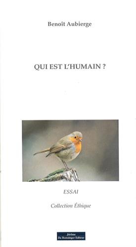 Beispielbild fr QUI EST L'HUMAIN Aubierge, Benot zum Verkauf von BIBLIO-NET