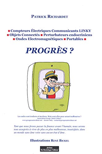 Stock image for Progrs ? Compteurs Electriques Communicants Linky ; Objets Connects ; Perturbateurs endocriniens ; Ondes lectromagntiques; Portables for sale by medimops