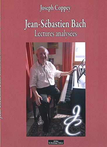 Beispielbild fr Jean-Sbastien Bach Lectures analyses zum Verkauf von Gallix