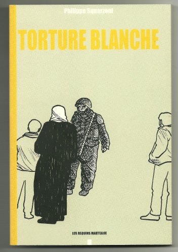 Beispielbild fr Torture blanche zum Verkauf von medimops