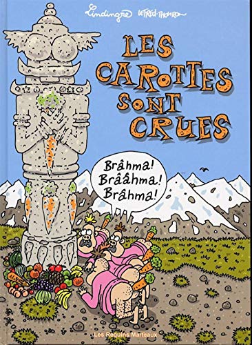 Stock image for Les carottes sont crues for sale by Librairie Th  la page
