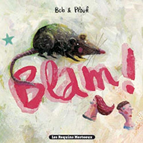 Beispielbild fr Blam ! [Broch] Bob et Plouk zum Verkauf von BIBLIO-NET