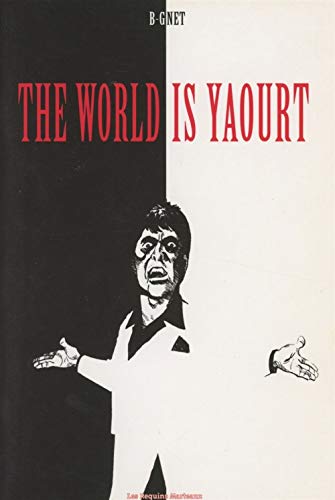 9782849610466: The World is yaourt