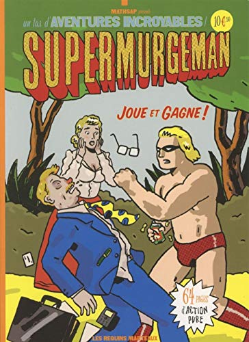 Beispielbild fr Supermurgeman, joue et gagne zum Verkauf von Ammareal