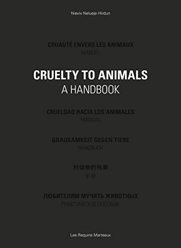 Beispielbild fr Cruelty To Animals: A Handbook zum Verkauf von HPB-Red