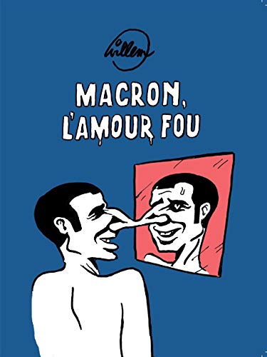 Beispielbild fr Macron : L'amour fou zum Verkauf von medimops