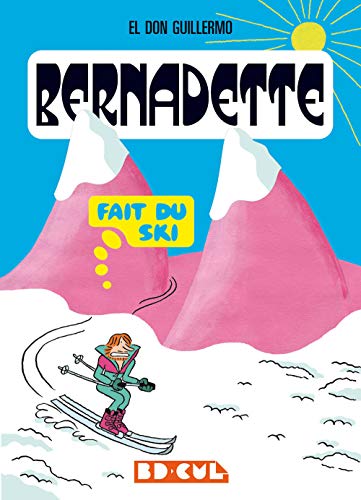 Beispielbild fr Bernadette fait du ski zum Verkauf von Gallix