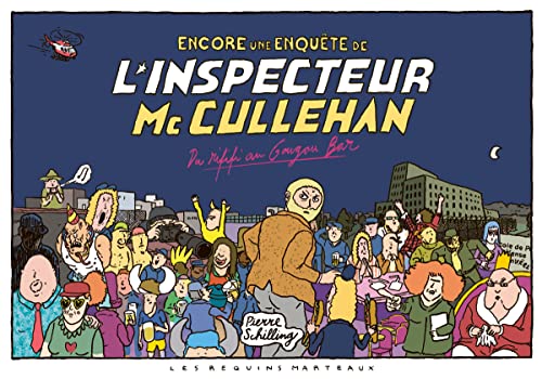 Beispielbild fr Encore une enqute de l'inspecteur Mc Cullehan : du rififi au Gougou Bar zum Verkauf von medimops