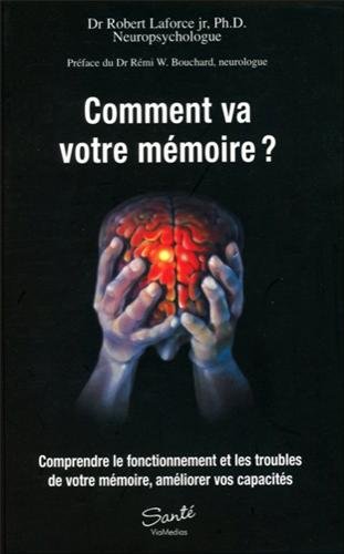 Beispielbild fr Comment va votre mmoire ? : Comprendre le fonctionnement et les troubles de votre mmoire, amliorer vos capacits zum Verkauf von medimops