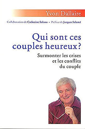 Beispielbild fr Qui sont ces couples heureux ? (French Edition) zum Verkauf von Better World Books