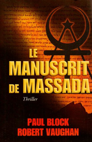 Stock image for Le Manuscrit De Massada : Thriller for sale by RECYCLIVRE