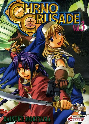Stock image for Chrno Crusade, Tome 3 : for sale by Ammareal