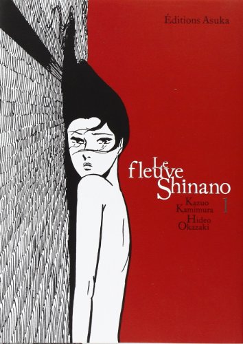 Imagen de archivo de Fleuve Shinano (le) Vol.1 a la venta por Ammareal