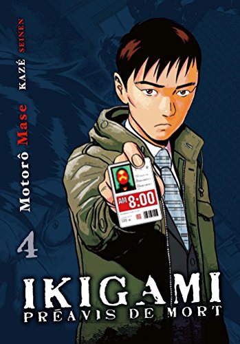 Stock image for Ikigami, Tome 4 : for sale by Ammareal
