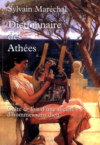 Beispielbild fr Dictionnaire des Athes : Anciens et modernes zum Verkauf von Ammareal