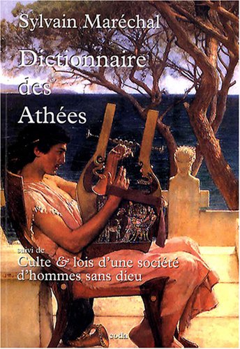 Imagen de archivo de Dictionnaire des Athes : Anciens et modernes a la venta por Ammareal