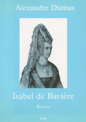 Stock image for Isabel de Bavire for sale by Ammareal